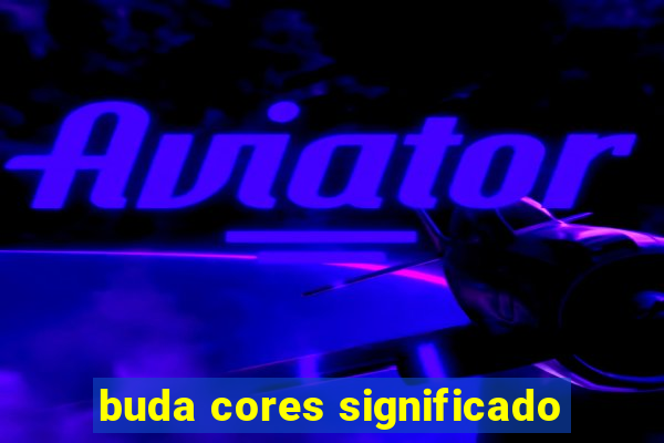 buda cores significado